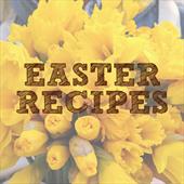 Easter Recipes